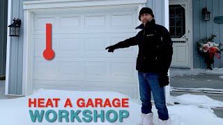 How to Heat a Garage Workshop  Insulation and Space Heaters [upl. by Otilegna]