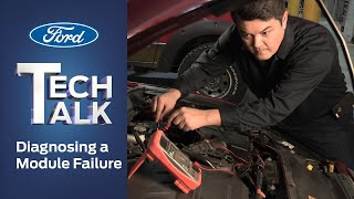 How to Diagnose a Module Failure  Ford Tech Talk [upl. by Everson419]