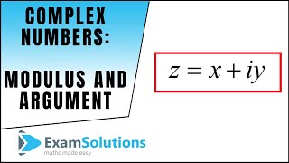 Complex Numbers  Modulus and Argument  ExamSolutions [upl. by Oelak696]