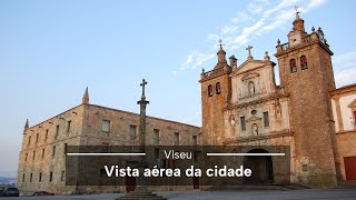 Viseu Portugal  Drone 4K [upl. by Eesdnil]