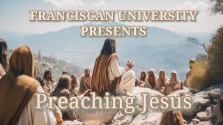 Preaching Jesus  𝐅𝐫𝐚𝐧𝐜𝐢𝐬𝐜𝐚𝐧 𝐔𝐧𝐢𝐯𝐞𝐫𝐬𝐢𝐭𝐲 𝐏𝐫𝐞𝐬𝐞𝐧𝐭𝐬 [upl. by Amaris975]