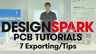 DesignSpark PCB Training  7 Exporting amp Other Tips [upl. by Jami]