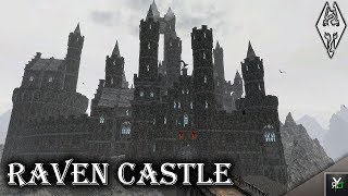 RAVEN CASTLE Massive Castle Home Xbox Modded Skyrim Mod Showcase [upl. by Errehs]