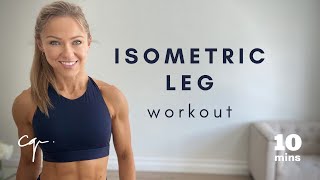 10 Minute Isometric Leg Workout at Home [upl. by Robillard]