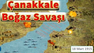 ÇANAKKALE DENİZ SAVAŞI  19 Şubat18 Mart 1915  Haritada Detaylı Anlatım [upl. by Darbie382]