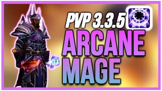 ARCANE MAGE PVP 335  BEGINNER GUIDE WARMANE WOTLK DuelsGearTipsTalents 2020 [upl. by Idnahr]