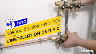 Comment réaliser un réseau de plomberie PER  Bricorama [upl. by Ness536]