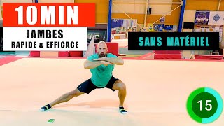 ENTRAÎNEMENT JAMBES SANS MATÉRIEL  10min rapide amp efficace [upl. by Mloc]