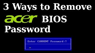 How to ClearRemove Acer Bios Password [upl. by Burdelle428]