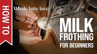 How To Milk Frothing for Beginners 5 Tips [upl. by Gareth710]