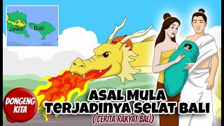 ASAL MULA TERJADINYA SELAT BALI  Cerita Rakyat Bali  Dongeng Kita [upl. by Wende]