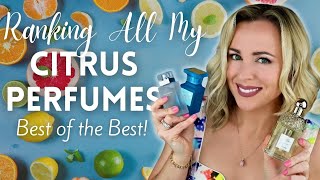 Ranking All My Citrus Fragrances  Top 10 Citrus Scents [upl. by Adiv]