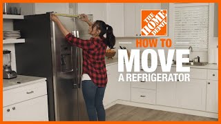 How to Move a Refrigerator  Kitchen Appliances  The Home Depot [upl. by Lindsay]