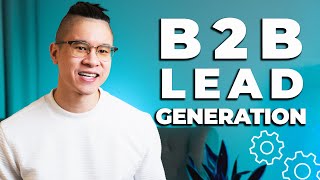 What is B2B Lead Generation [upl. by Fleda]