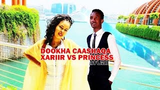 XARIIR AXMED amp PRINCESS ISTAAHIL  HEES CUSUB DOOKHA CAASHAQA BEST TALANTAALI   2017 HD  LYRICS [upl. by Ntsuj]