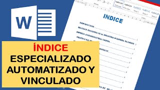 COMO HACER UN INDICE AUTOMATICO Y VINCULADO EN WORD [upl. by Kaylee]